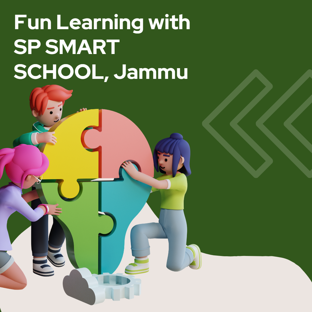 You are currently viewing SP Smart School: Trusted, Proactive & Effective Schooling in Jammu